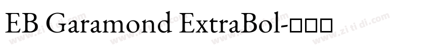 EB Garamond ExtraBol字体转换